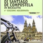 Cammino di Santiago In Bicicletta